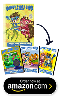 The Savvy Cyber Kids at Home : Three Book Collection